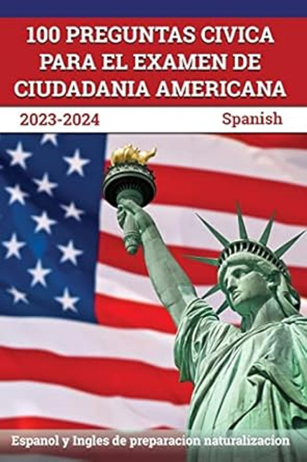100 Preguntas civica para el Examen de Ciudadania Americana