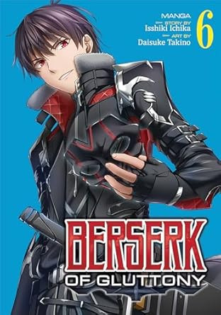 Berserk of Gluttony (Manga) Vol. 6