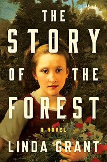 The Story of the Forest: A Novel