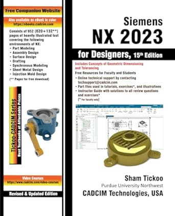 Siemens NX 2023 for Designers 15th Edition