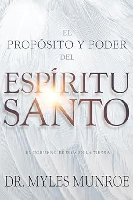 El proposito y el poder del Espiritu Santo