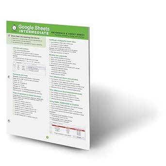 Google Sheets Intermediate Reference and Cheat Sheet