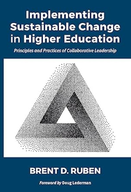 Implementing Sustainable Change in Higher Education