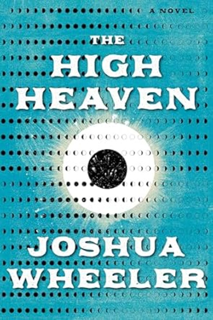 The High Heaven: A Novel