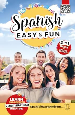 Spanish: Easy and Fun: Simple lessons to learn Spanish