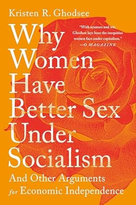 Why Women Have Better Sex Under Socialism