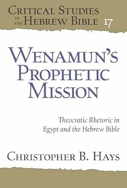 Wenamun's Prophetic Mission
