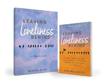 Leaving Loneliness Behind