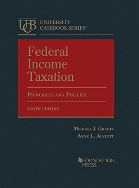 Federal Income Taxation Principles and Policies