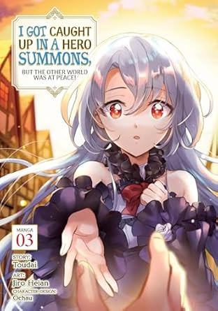 I Got Caught Up In a Hero Summons but the Other World was at