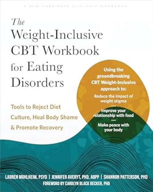 The Weight-Inclusive CBT Workbook for Eating Disorders