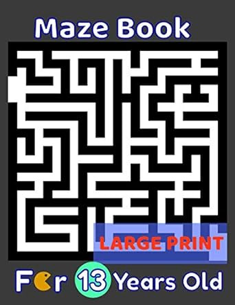 Maze Book For 13 Years Old Large Print