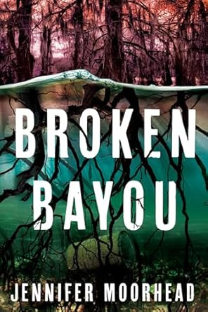 Broken Bayou
