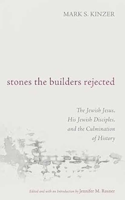 Stones the Builders Rejected