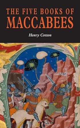 The Five Books of Maccabees in English