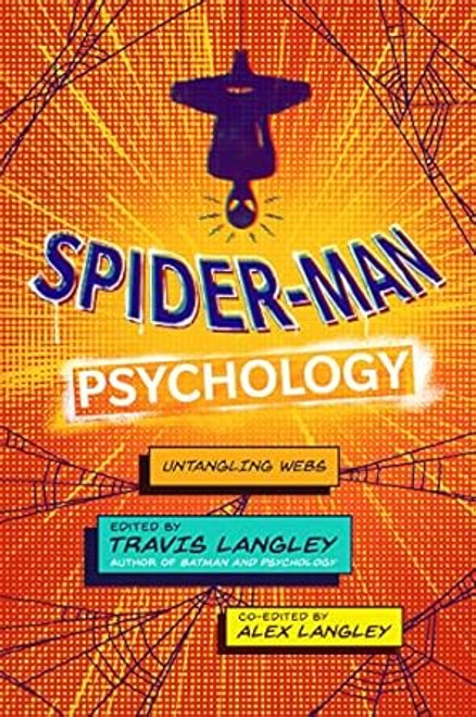 Spider-Man Psychology: Untangling Webs