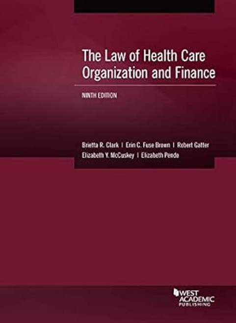 The Law of Health Care Organization and Finance