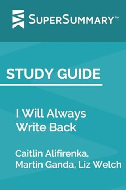 Study Guide: I Will Always Write Back by Caitlin Alifirenka