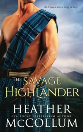 The Savage Highlander