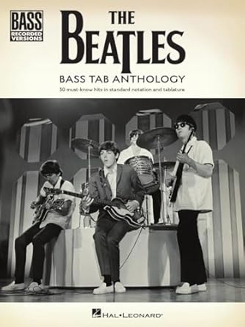 The Beatles - Bass Tab Anthology | 30 Must-Know Beatles Hits