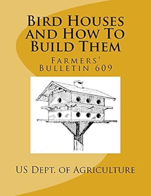 Bird Houses and How To Build Them