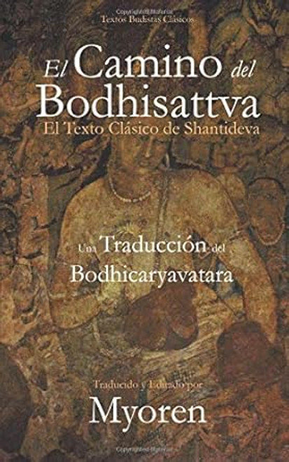 El Camino del Bodhisattva: El Texto Clasico de Shantideva