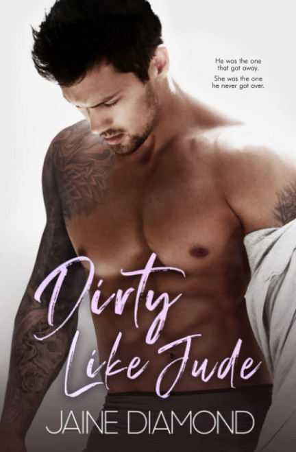 Dirty Like Jude: A Dirty Rockstar Romance