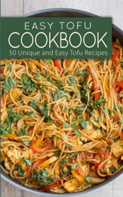 Easy Tofu Cookbook