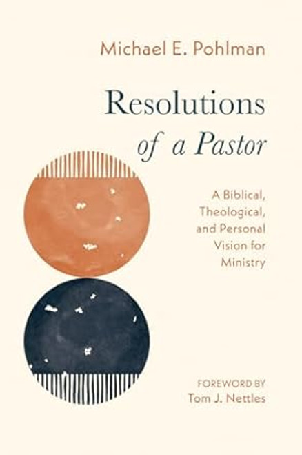 Resolutions of a Pastor
