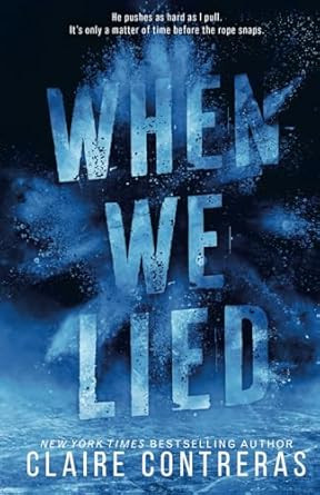 When We Lied (Fairview Hockey)