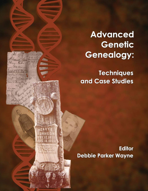 Advanced Genetic Genealogy