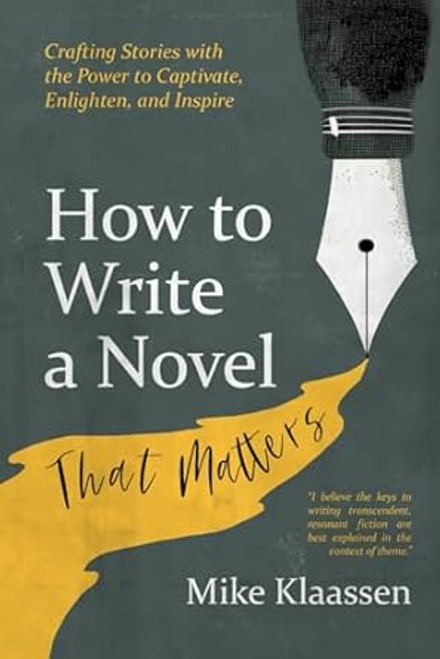 How to Write a Novel That Matters