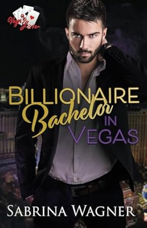 Billionaire Bachelor in Vegas