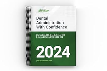Dental Administration with Confidence 2024 edition