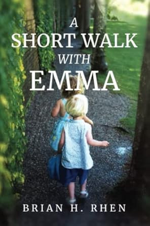 A Short Walk with Emma