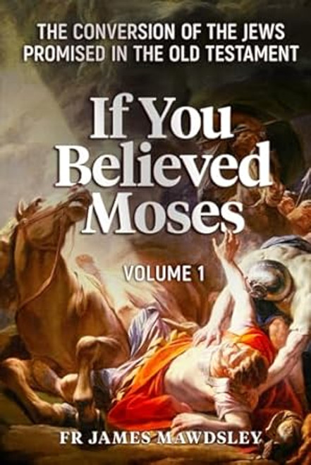 If You Believed Moses