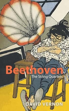Beethoven: The String Quartets