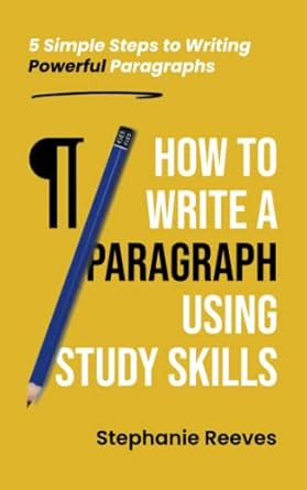 How to Write a Paragraph Using Study Skills