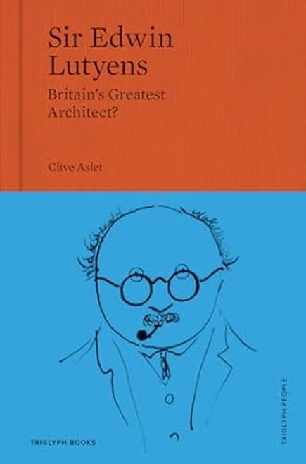 Sir Edwin Lutyens: Britain's Greatest Architect?