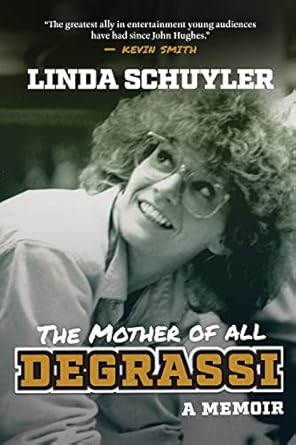 The Mother of All Degrassi