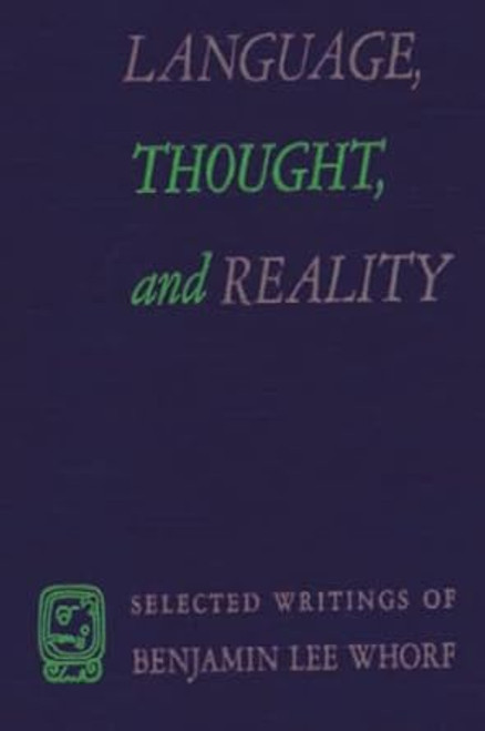 Language Thought and Reality