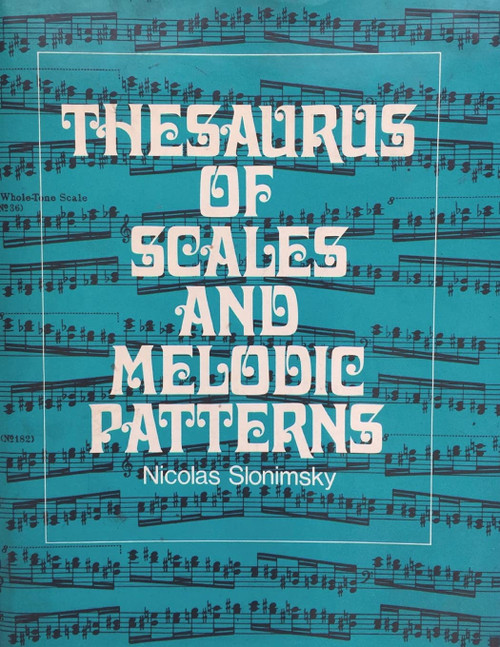 Thesaurus of Scales and Melodic Patterns