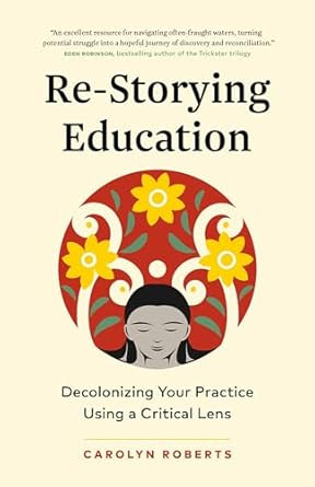 Re-Storying Education
