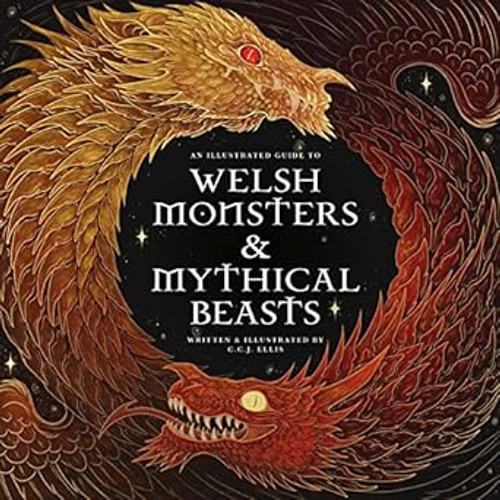 Welsh Monsters & Mythical Beasts
