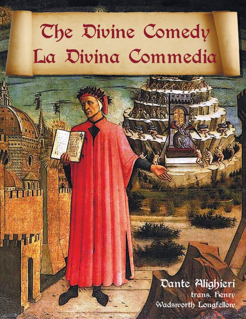 The Divine Comedy / La Divina Commedia Parallel Italian /