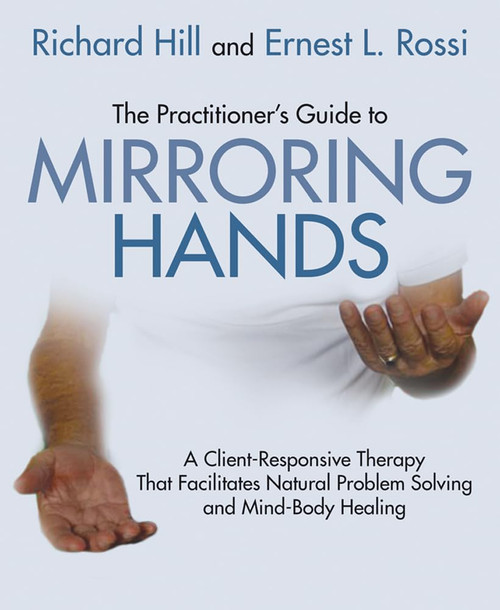 The practitioner's guide to mirroring hands