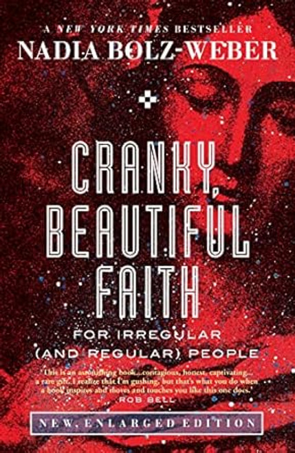 Cranky Beautiful Faith: For irregular