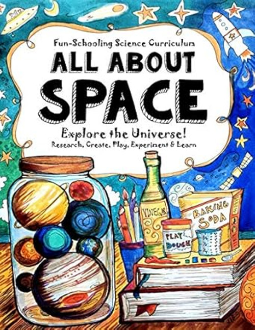 Fun-Schooling Science Handbook - All About SPACE