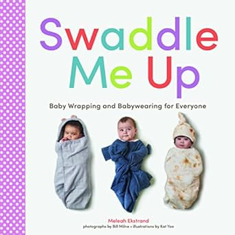 Swaddle Me Up