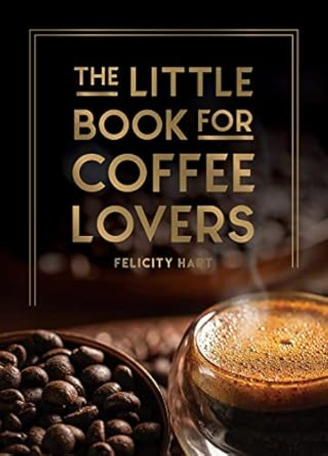 The Little Book for Coffee Lovers
